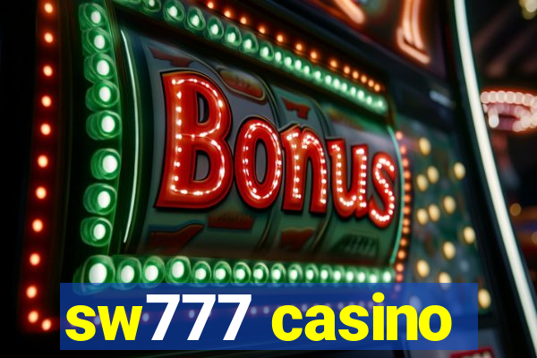 sw777 casino